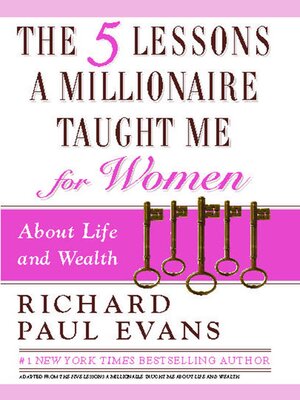 cover image of The Five Lessons a Millionaire Taught Me for Women